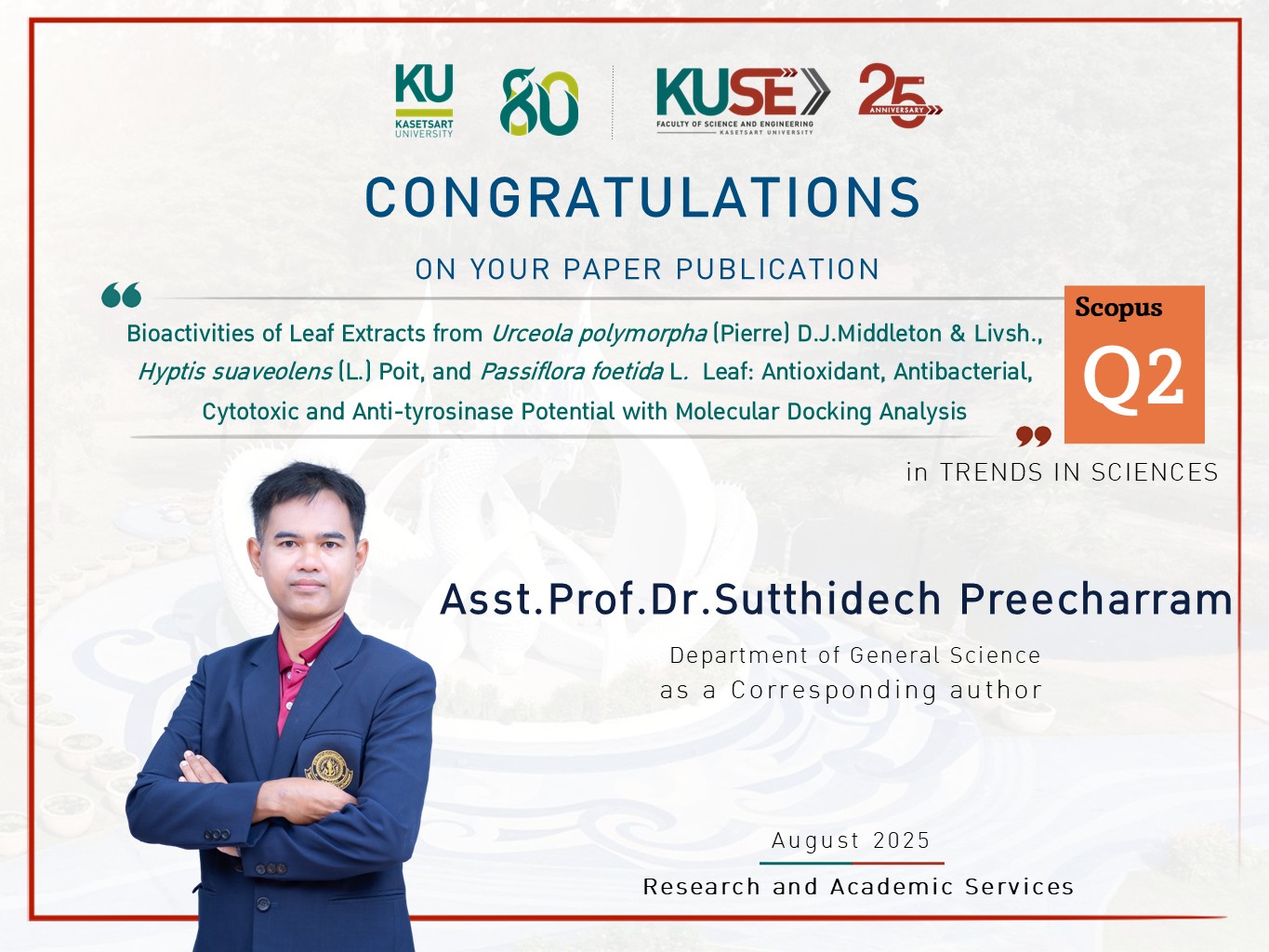 ขอแสดงความยินดี ผู้ช่วยศาสตราจารย์ ดร.สุทธิเดช ปรีชารัมย์ ได้รับการตีพิมพ์ผลงานวิจัย อยู่ในฐานข้อมูล Scopus Q2 ประจำเดือน August 2025