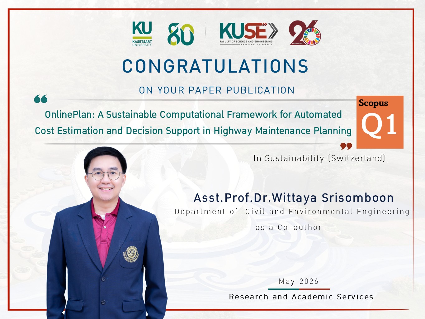 ขอแสดงความยินดี Asst.Prof.Dr.Wittaya Srisomboon ได้รับการตีพิมพ์ผลงานวิจัย อยู่ในฐานข้อมูล Scopus Q1 ประจำเดือน May 2026