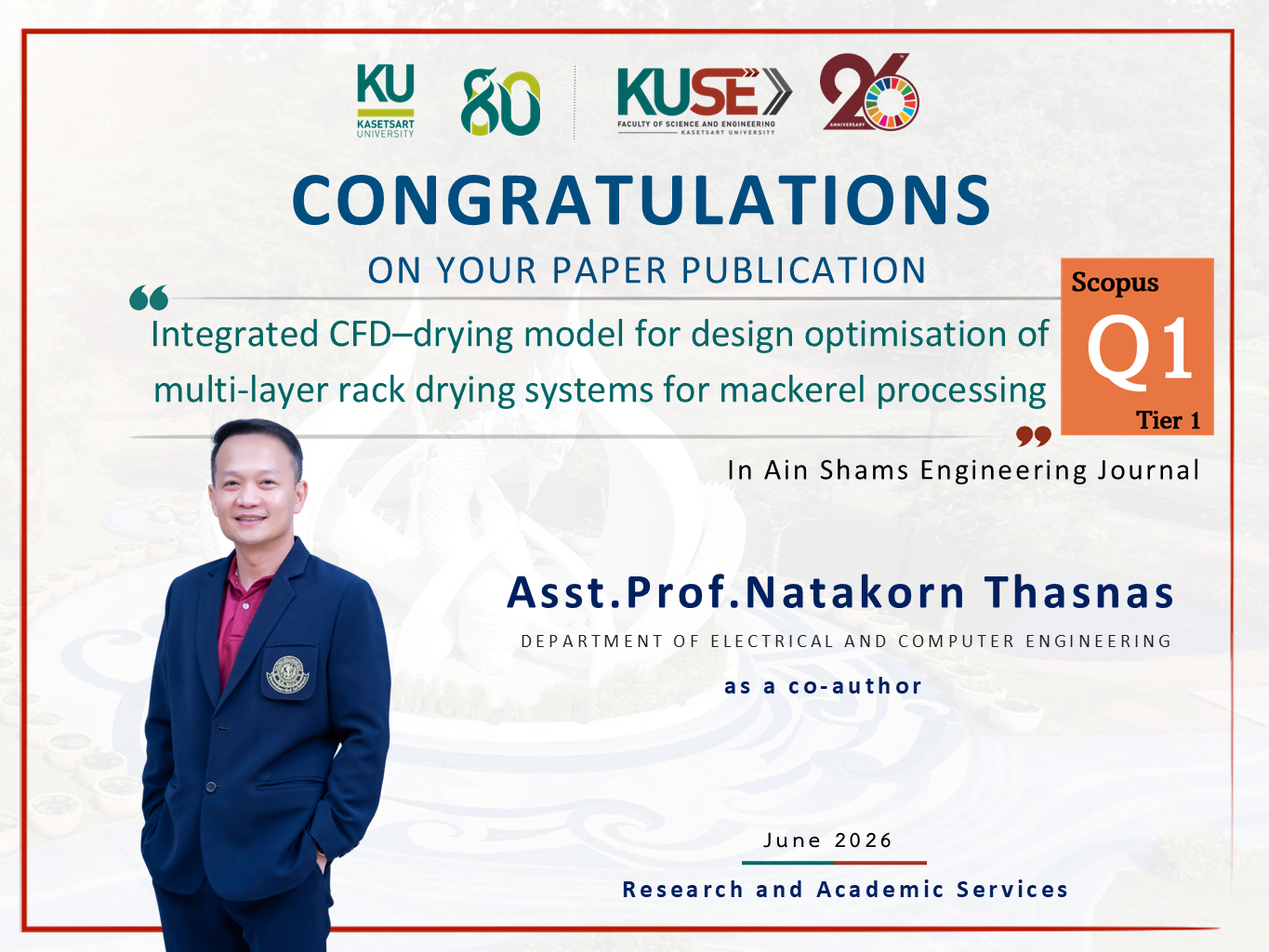 ขอแสดงความยินดี ผู้ช่วยศาสตราจารย์ ดร.ณธกร ทัศนัส ได้รับการตีพิมพ์ผลงานวิจัย อยู่ในฐานข้อมูล Scopus Q1 Tier 1 ประจำเดือน June 2026